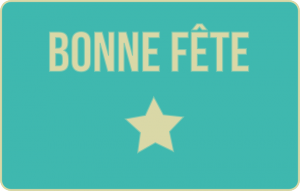 
			                        			Bonne Fête